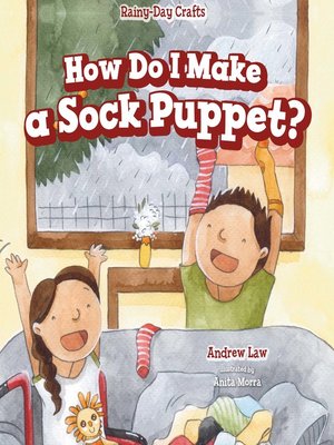cover image of How Do I Make a Sock Puppet?